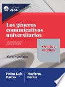 Libro Los géneros comunicativos universitarios: orales y escritos
