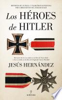 Los héroes de Hitler