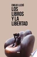 Libro Los libros y la libertad