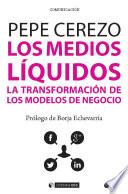 Los medios líquidos