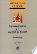 Los monárquicos y el régimen de Franco