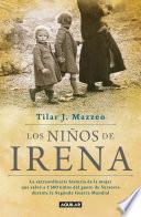 Libro Los niños de Irena / Irena's Children: The extraordinary Story of the Woman Who Saved 2.500 Children from the Warsaw Ghetto