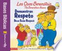 Libro Los Osos Berenstain demuestran respeto / Show Some Respect