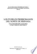 Los pueblos prerromanos del norte de Hispania