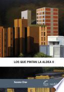 Los que pintan la aldea