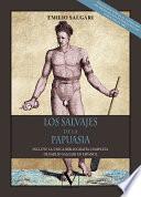 Libro Los salvajes de la Papuasia