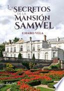 Libro Los secretos de la mansión Samwel