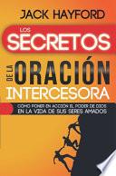 Libro Los Secretos de la Oración Intercesora