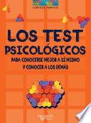 Libro Los test psicológicos. Para conocerse mejor a sí mismo y conocer a los demás