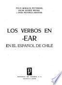 Los verbos en -ear en el español de Chile
