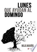 Libro Lunes que ayudan al domingo