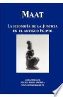 Maat, La Filosofia de La Justicia En El Antiguo Egipto