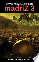 Libro madriZ Apocalipsis Final