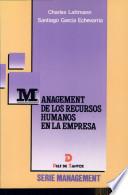 Libro Management de los recursos humanos en la empresa