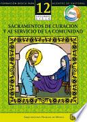 Libro Manual 12. Sacramentos de curación y al servicio de la comunidad