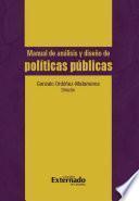Manual de análisis y diseño de políticas públicas
