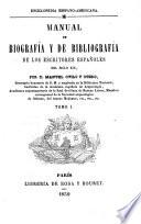 Manual de biografía y de bibliografía de los escritores españoles del siglo XIX