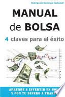 Libro Manual de Bolsa - 4 Claves para el Exito