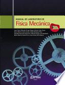 Manual de laboratorio de Física Mecánica 3a. Ed