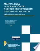 Manual para la formación del auditor en prevención de riesgos laborales