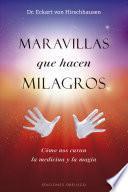 Libro Maravillas que hacen milagros