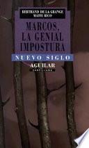 Libro Marcos, la genial impostura