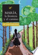 Libro María la frontera y el camino