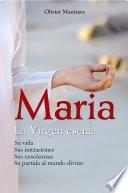 MARIA LA VIRGEN ESENIA