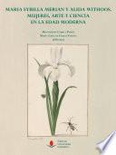 Maria Sybilla Merian y Alida Withoos