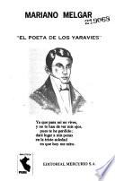 Mariano Melgar, el poeta de los yaravíes