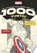 Marvel El Fantástico Libro de Los 1000 Puntos