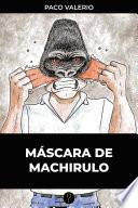 Libro Máscara de machirulo