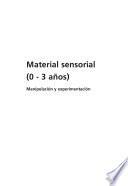 Material sensorial (0-3 años)