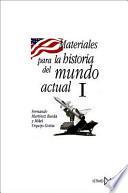 Libro Materiales para la historia del mundo actual (2 Vols.)