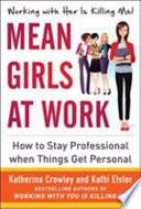Libro Mean Girls at Work: How to Stay Professional When Things Get Personal