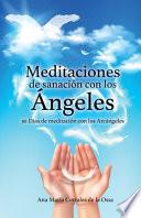 Libro Meditaciones de sanación con los Ángeles
