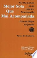 Libro Mejor Sola Que Mal Acompanada