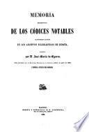 Memoria descriptiva de los códices notables conservados en los archivos eclesiásticos de España