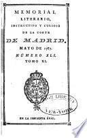 Memorial literario instructivo y curioso de la Corte de Madrid