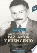 Libro Memorias con paz, amor y buen genio