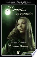 Memorias del corazón (Secretos del alma 3)