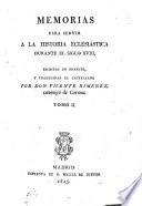 Memorias para servir a la Historia Eclesiástica durante el siglo XVIII escritas en francés y traducidas al castellano por ---