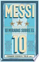 Libro Messi: 10 miradas sobre el 10