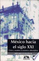 Libro México hacia el siglo XXI