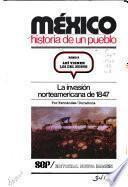 México, historia de un pueblo: La pata de palo de Santa Anna: la guerra contra Texas