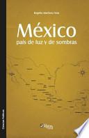 Libro Mexico, Pais de Luz y de Sombras