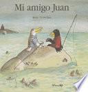 Libro Mi amigo Juan