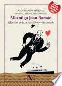 Mi amigo Juan Ramón