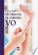 Libro Mi historia la cuento Yo.