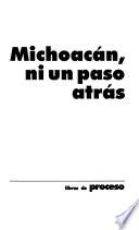 Libro Michoacán, ni un paso atrás